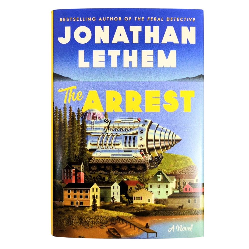 The Arrest Jonathan Lethem 2020 First Edition Sci-Fi Novel HarperCollins New